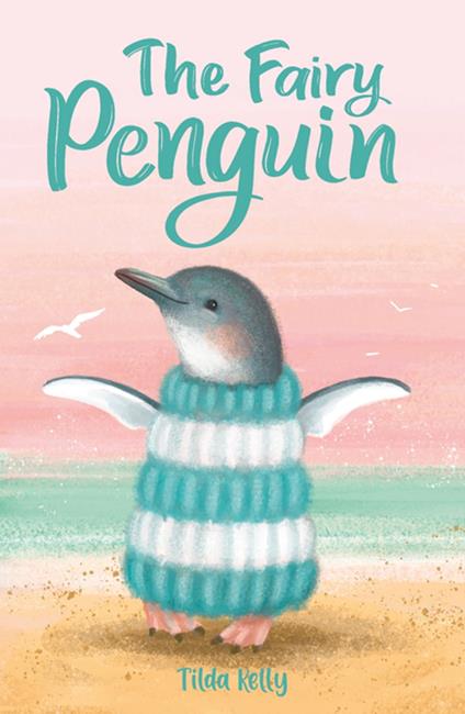 The Fairy Penguin - Tilda Kelly - ebook