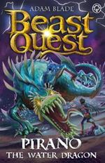Beast Quest: Pirano the Water Dragon: Series 31 Book 2