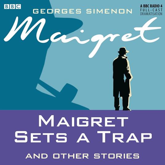 Maigret Sets A Trap & Other Stories