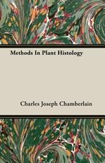 Methods In Plant Histology