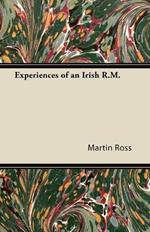 Experiences of an Irish R.M.