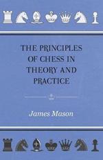 THE Principles of Chess in Theory and Practice