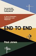 End to End: 'A really great read, fascinating, moving' Adrian Chiles