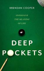 Deep Pockets: Snooker and the Meaning of Life