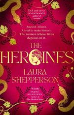 The Heroines: The instant Sunday Times bestseller