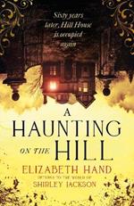 A Haunting on the Hill: 