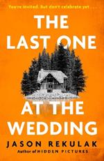 The Last One at the Wedding: A gripping thriller with a big heart and big surprises