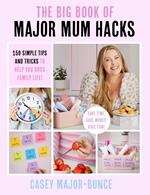 The Big Book of Major Mum Hacks