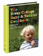 River Cottage Baby and Toddler Cookbook