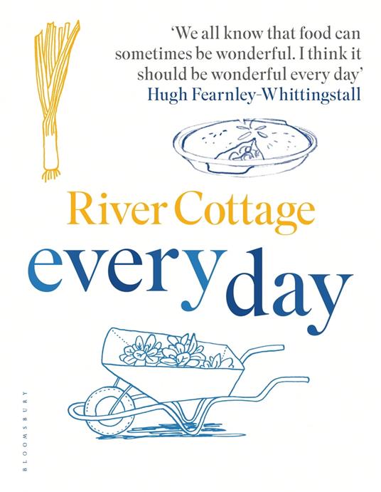 River Cottage Every Day