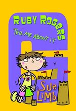 Ruby Rogers: Tell Me About It