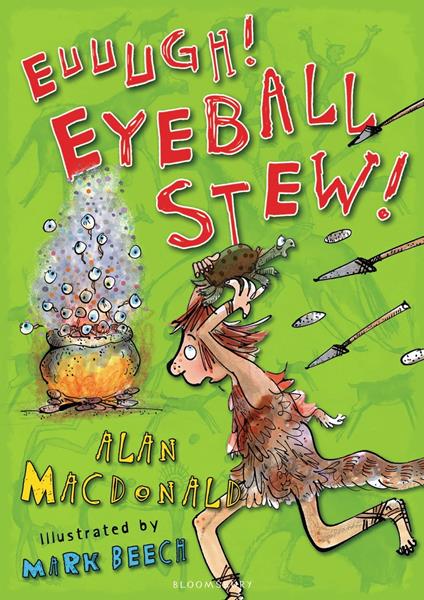 Euuugh! Eyeball Stew! - Alan MacDonald,Mark Beech - ebook