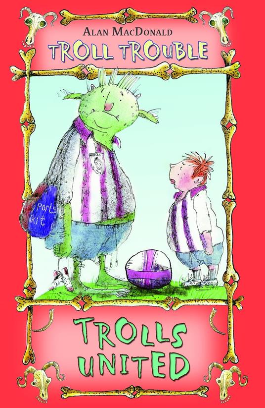 Trolls United! - Alan MacDonald,Mark Beech - ebook