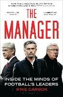 The Manager: Inside the Minds of Football's Leaders