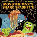 Monster Max’s Shark Spaghetti