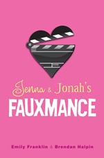 Jenna & Jonah's Fauxmance