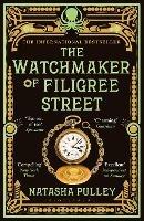 The Watchmaker of Filigree Street: The International Bestseller