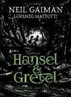 Hansel and Gretel: a beautiful illustrated version of the classic fairytale