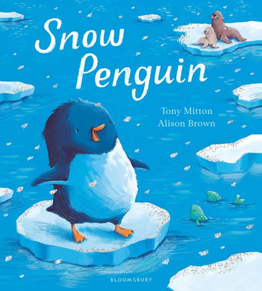 Snow Penguin - Tony Mitton,Alison Brown - ebook