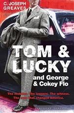 Tom & Lucky (and George & Cokey Flo)