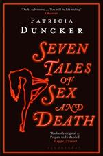 Seven Tales of Sex and Death