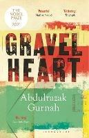 Gravel Heart: By the winner of the Nobel Prize in Literature 2021