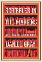 Scribbles in the Margins: 50 Eternal Delights of Books SHORTLISTED FOR THE BOOKS ARE MY BAG READERS AWARDS!
