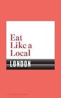 Eat Like a Local LONDON
