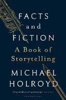 Facts and Fiction: A Book of Storytelling