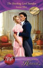 The Shocking Lord Standon (Those Scandalous Ravenhursts, Book 3) (Mills & Boon Historical)