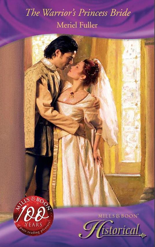 The Warrior's Princess Bride (Mills & Boon Historical)