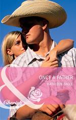 Once a Father (Mills & Boon Cherish)