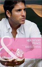 Her Desert Prince (Once Upon a Kiss…) (Mills & Boon Cherish)