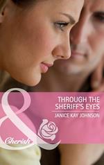 Through the Sheriff's Eyes (The Russell Twins, Book 2) (Mills & Boon Cherish)