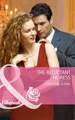 The Reluctant Heiress (Mills & Boon Cherish)