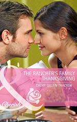 The Rancher's Family Thanksgiving (Mills & Boon Cherish)