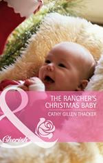 The Rancher's Christmas Baby (incl. Bonus Book) (Mills & Boon Cherish)