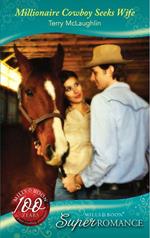 Millionaire Cowboy Seeks Wife (Mills & Boon Superromance)