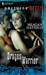 Dragon Warrior (Mills & Boon Nocturne Bites)