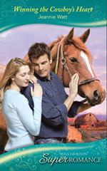 Winning the Cowboy's Heart (Single Dad, Book 3) (Mills & Boon Superromance)