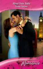 Blind-Date Baby (www.blinddatebrides.com, Book 2) (Mills & Boon Romance)