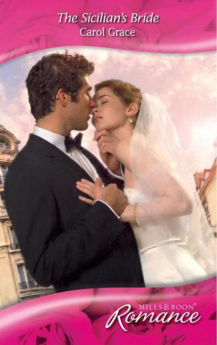 The Sicilian's Bride (Escape Around the World, Book 1) (Mills & Boon Romance)