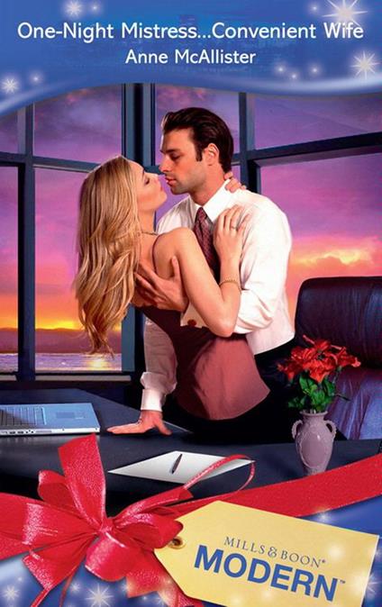 One-Night Mistress…Convenient Wife (Mills & Boon Modern)