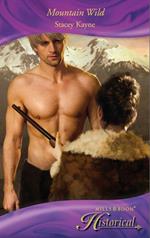 Mountain Wild (Mills & Boon Historical)