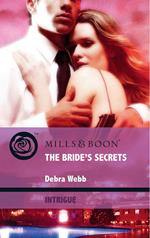 The Bride's Secrets (Colby Agency: Elite Reconnaissance Division, Book 2) (Mills & Boon Intrigue)
