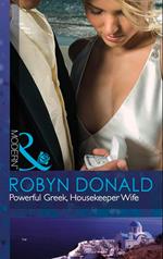 Powerful Greek, Housekeeper Wife (Mills & Boon Modern)