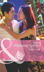Vegas Pregnancy Surprise (Girls' Weekend in Vegas, Book 2) (Mills & Boon Romance)