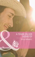 A Texan on Her Doorstep (Famous Families, Book 2) (Mills & Boon Cherish)