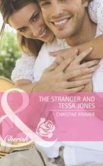 The Stranger And Tessa Jones (Famous Families, Book 1) (Mills & Boon Cherish)