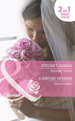 Fortune's Woman / A Fortune Wedding: Fortune's Woman (Fortunes of Texas: Return to Red Rock) / A Fortune Wedding (Fortunes of Texas: Return to Red Rock) (Mills & Boon Cherish)